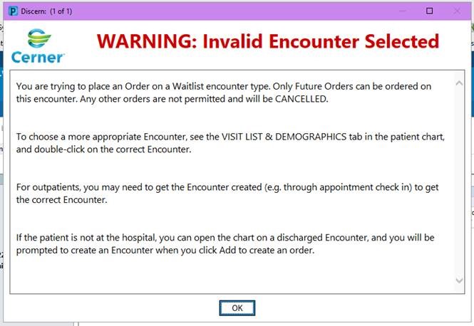 Warning: only future orders can be ordered on this encounter. Any other orders are not permitted and will be cancelled 